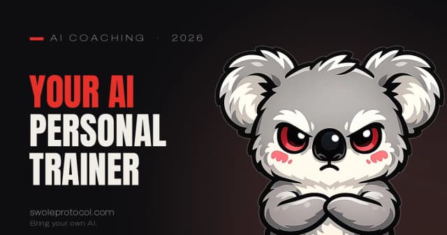 Grumpy koala mascot beside bold "Your AI Personal Trainer" text — Swole Protocol's guide to using ChatGPT or Claude as your personal trainer